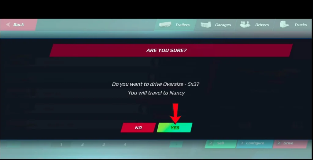 Drive confirmation popup for Oversize trailer showing Yes and No options in Truckers of Europe 3